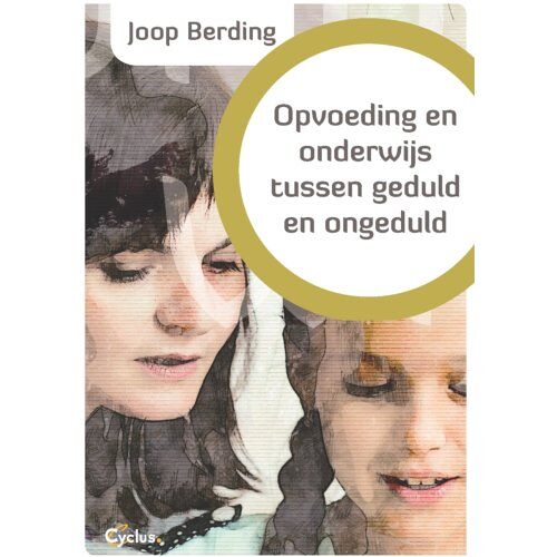 Maklu, Uitgever Opvoeding En Onderwijs Tussen Geduld En Ongeduld - Joop Berding