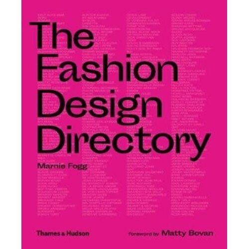 Thames & Hudson The Fashion Design Directory - Marnie Fogg