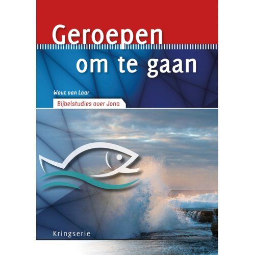 Jongbloed Uitgeverij Bv Geroepen Om Te Gaan - Kringserie - Wout van Laar