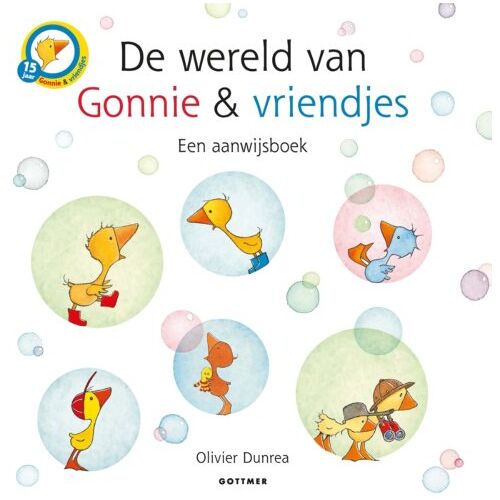 Gottmer Uitgevers Groep B.V. De Wereld Van Gonnie & Vriendjes - Gonnie & Vriendjes - Olivier Dunrea