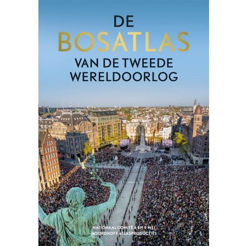 Noordhoff De Bosatlas Van De Tweede Wereldoorlog - Redactie Bosatlas