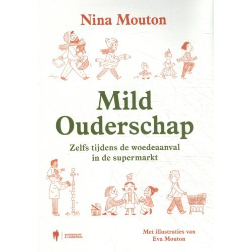 Borgerhoff & Lamberigts Mild Ouderschap - Nina Mouton