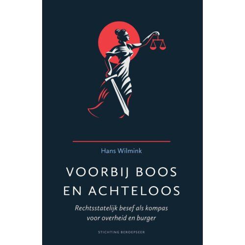 Vrije Uitgevers, De Voorbij Boos En Achteloos - Beroepseer - Hans Wilmink