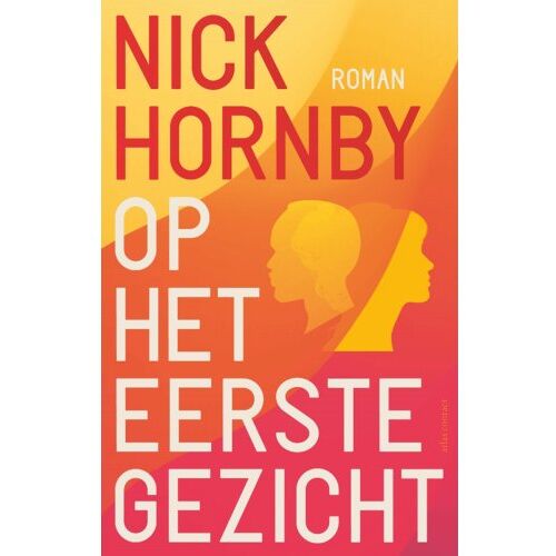 Atlas Contact, Uitgeverij Op Het Eerste Gezicht - Nick Hornby