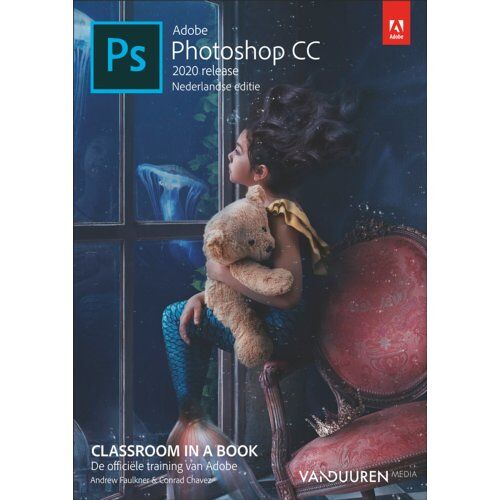 Duuren Media, Van Adobe Photoshop 2020 - Classroom In A Book - Andrew Faulkner