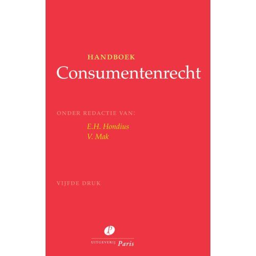 Uitgeverij Paris B.V. Handboek Consumentenrecht - E.H. Hondius