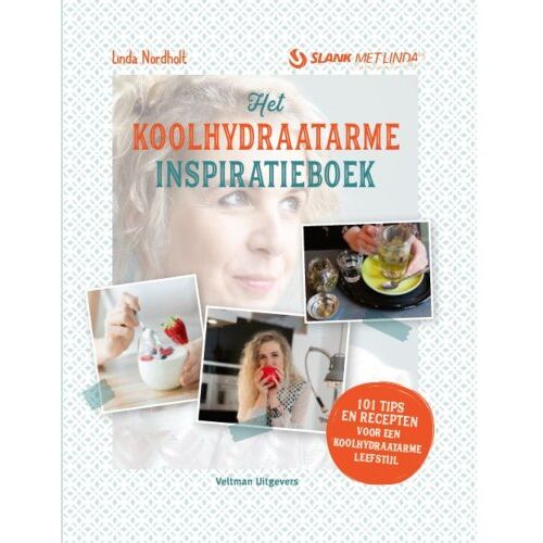 Veltman Uitgevers B.V. Het Koolhydraatarme Inspiratieboek - Linda Nordholt