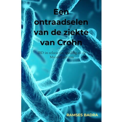 Brave New Books Een Ontraadselen Van De Ziekte Van Crohn - Ramses Badra