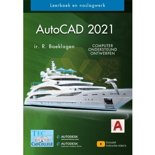 Tec Cad College B.V. Autocad 2021 - R. Boeklagen