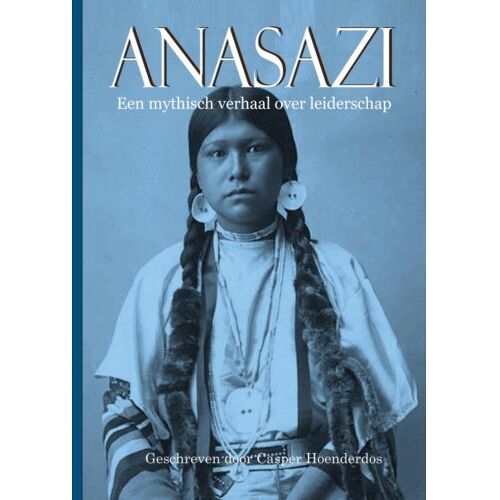 Mijnbestseller B.V. Anasazi - Casper Hoenderdos