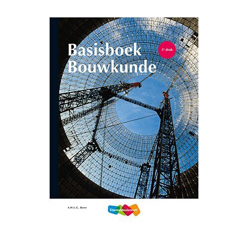 Thiememeulenhoff Bv Basisboek Bouwkunde - A.H.L.G. Bone