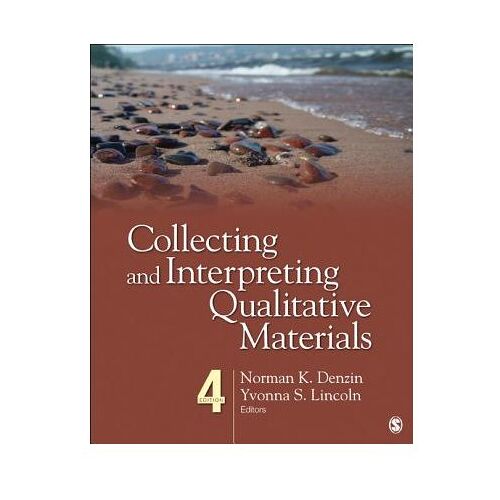 Sage Collecting And Interpreting Qualitative Materials - Denzin