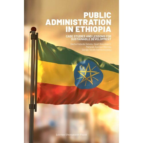 Universitaire Pers Leuven Public Administration In Ethiopia