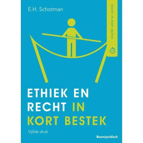 Boom Uitgevers Den Haag Ethiek En Recht In Kort Bestek - Hbo-Reeks - Edward Schotman