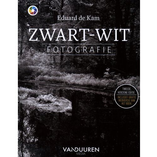 Duuren Media, Van Zwart-Witfotografie - Focus Op Fotografie - Eduard de Kam