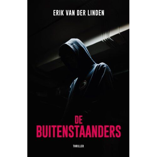 V.O.F. Buttkicken.Nl De Buitenstaanders - Erik van der Linden