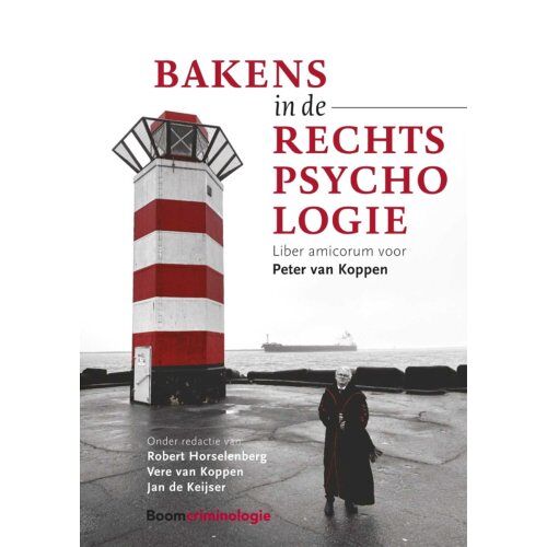 Boom Uitgevers Den Haag Bakens In De Rechtspsychologie