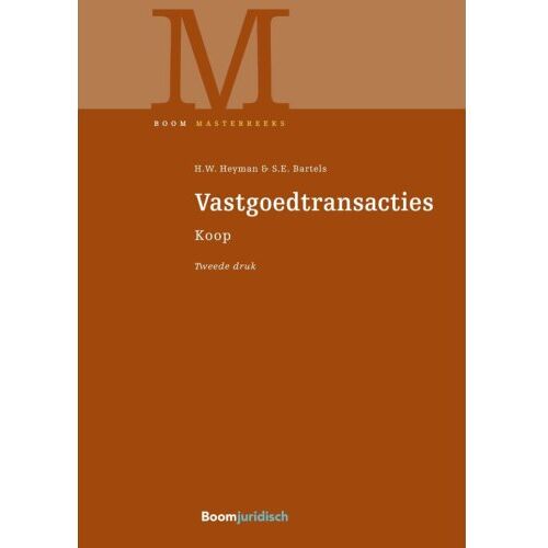 Boom Uitgevers Den Haag Vastgoedtransacties - Boom Masterreeks - S.E. Bartels