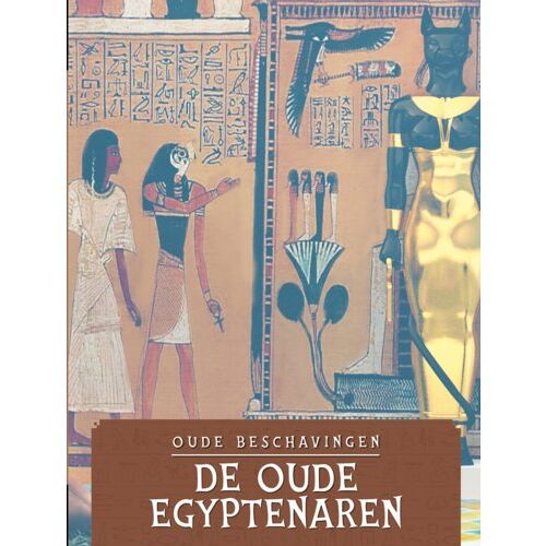 Schoolsupport Uitgeverij Bv De Oude Egyptenaren - Oude Beschavingen - David West