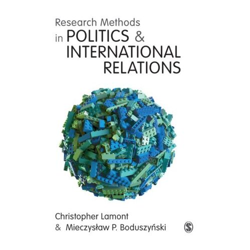 Sage Research Methods In Politics And International Relations - Christopher Lamont