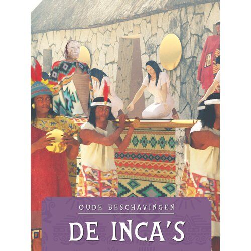 Schoolsupport Uitgeverij Bv De Inca's - Oude Beschavingen