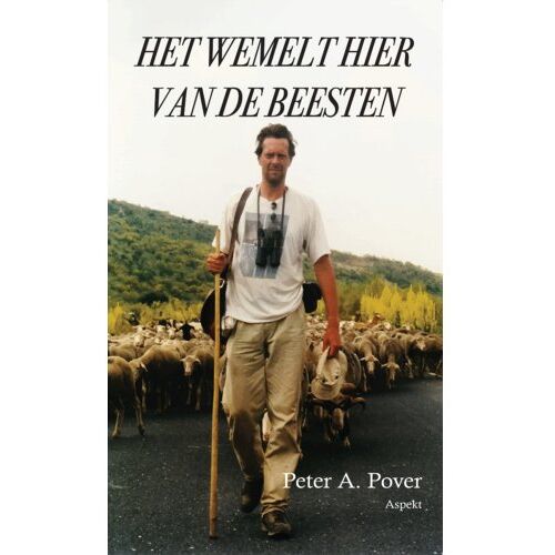 Aspekt B.V., Uitgeverij Het Wemelt Hier Van De Beesten - Peter A. Pover