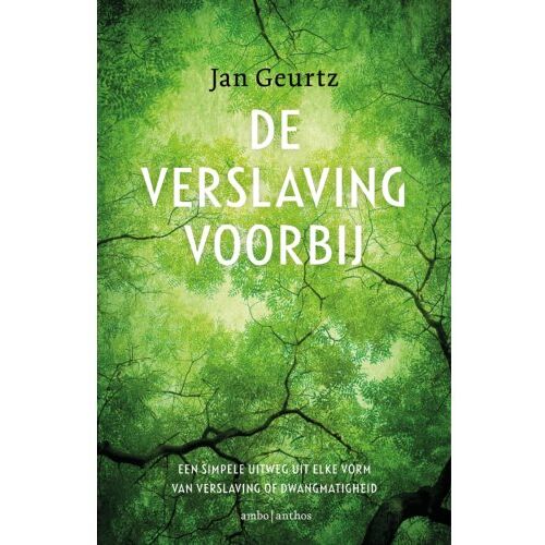 Ambo/Anthos B.V. De Verslaving Voorbij - Jan Geurtz