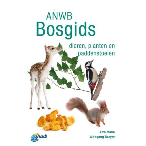 Vbk Media Anwb Bosgids - Anwb Natuurgidsen - Eva-Maria Dreyer