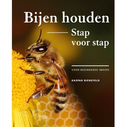 Vbk Media Bijen Houden Stap Voor Stap - Kaspar Bienefeld