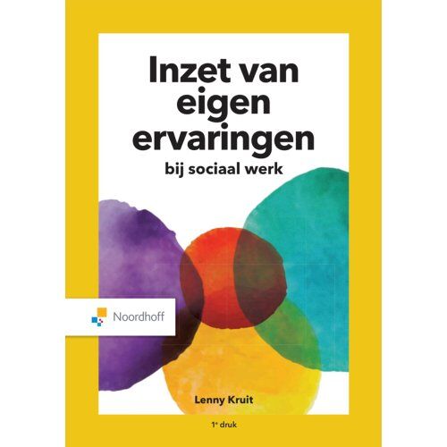 Noordhoff Inzet Van Eigen Ervaringen - Lenny Kruit