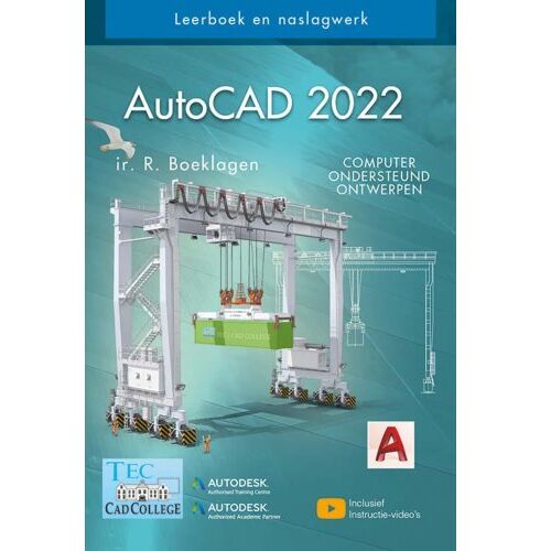 Tec Cad College B.V. Autocad 2022 - Ronald Boeklagen