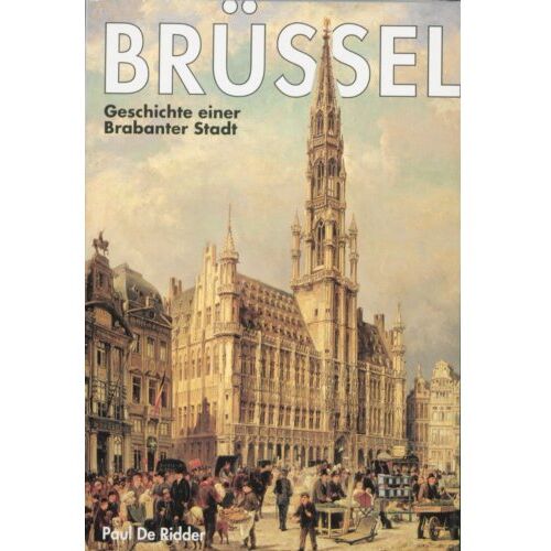 Vereniging Voor Brusselse Geschi Brüssel - Paul De Ridder