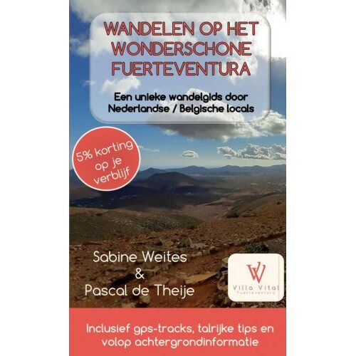Mijnbestseller B.V. Wandelen Op Het Wonderschone Fuerteventura - Sabine Weites