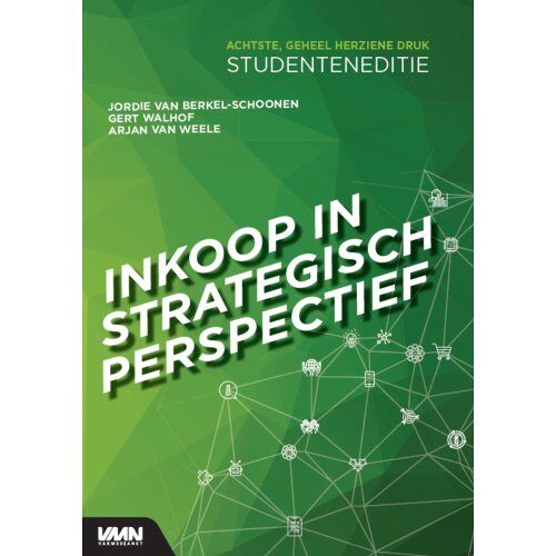 Vakmedianet Bouwcommunities B.V. Inkoop In Strategisch Perspectief Studenteneditie - Jordie van Berkel-Schoonen