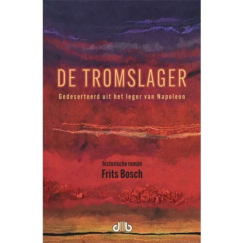 Vrije Uitgevers, De De Tromslager - Frits Bosch