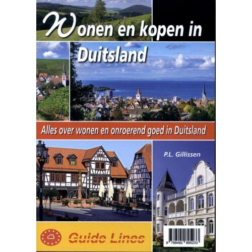Guide-Lines Wonen En Kopen In Duitsland - Wonen En Kopen In - Peter Gillissen