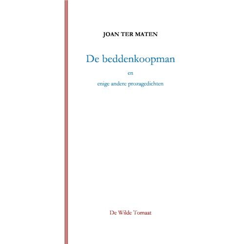 De Wilde Tomaat De Beddenkoopman - Joan Ter Maten