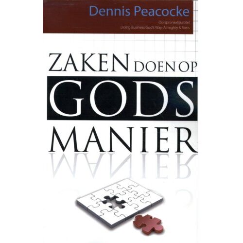 Galilee Zaken Doen Op Gods Manier - D. Peacock