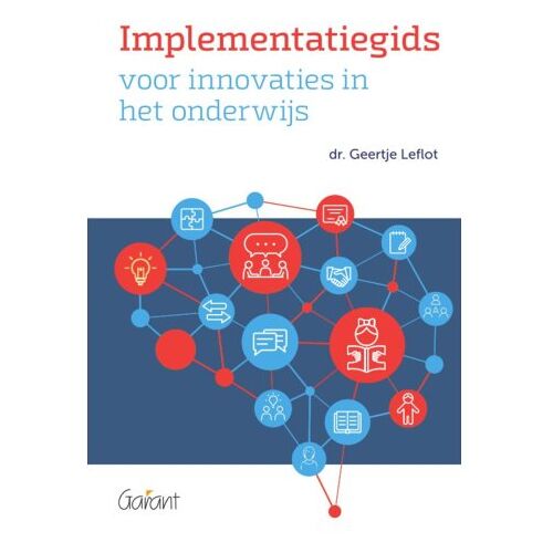 Maklu, Uitgever Implementatiegids Voor Innovaties In Het Onderwijs - Geertje Leflot