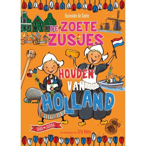 Vbk Media De Zoete Zusjes Houden Van Holland - Hanneke de Zoete