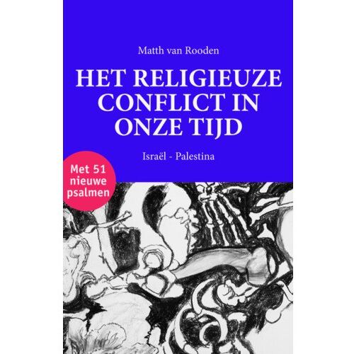 Pumbo.Nl B.V. Het Religieuze Conflict In Onze Tijd - Matth van Rooden