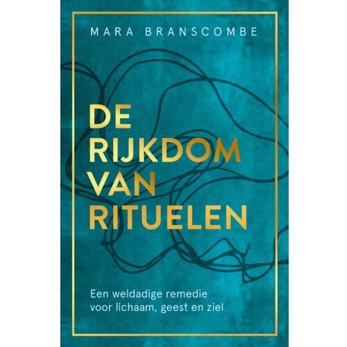 Vbk Media De Rijkdom Van Rituelen - Mara Branscombe