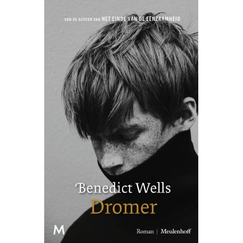 Meulenhoff Boekerij B.V. Dromer - Benedict Wells