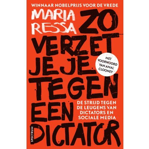 Uitgeverij Unieboek ! Het Spectr Zo Verzet Je Je Tegen Een Dictator - Maria Ressa