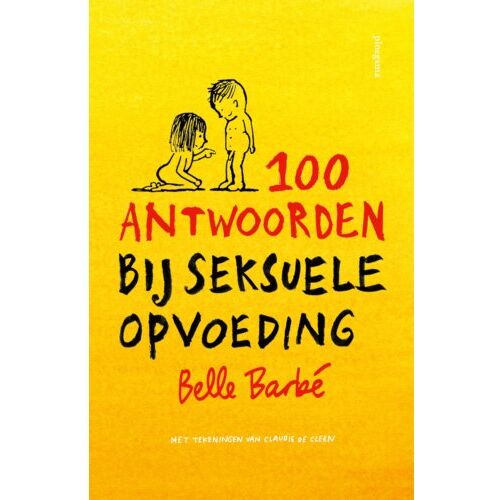 Wpg Kindermedia 100 Antwoorden Bij Seksuele Opvoeding - Belle Barbe