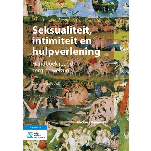 Springer Media B.V. Seksualiteit, Intimiteit En Hulpverlening - Mathieu Heemelaar