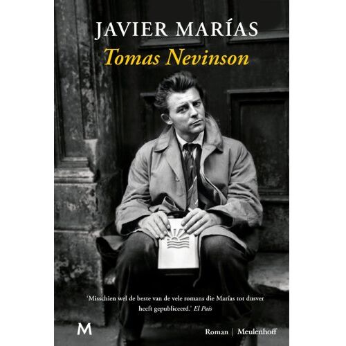 Meulenhoff Boekerij B.V. Tomas Nevinson - Javier Marías