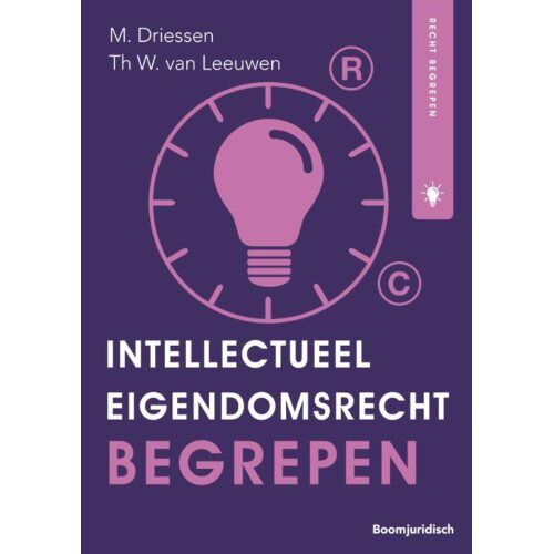 Boom Uitgevers Den Haag Intellectueel Eigendomsrecht Begrepen - Recht Begrepen - M. Driessen