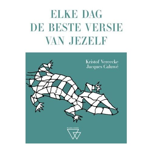 Uitgeverij Perruptio Cvba Elke Dag De Beste Versie Van Jezelf - Kristof Vereecke