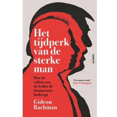 Vbk Media Het Tijdperk Van De Sterke Man - Gideon Rachman